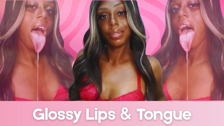Glossy Lips Tongue