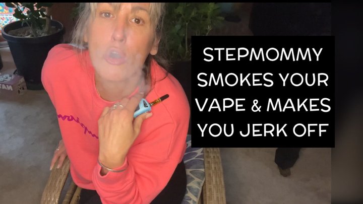 Your Stepmommy Finds Your Vape Makes Your Jerk Off In Front Of Her Taboo Rolepla