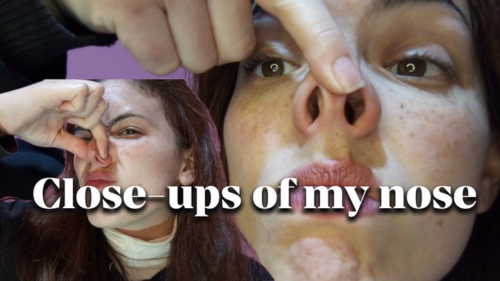 My nose in close-up, exploring inside and out!