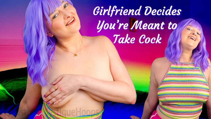 Girlfriend Decides You’re Meant to Take Cock - Since you can't fuck her well she