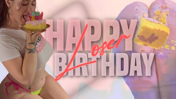 Happy Birthday, Loser