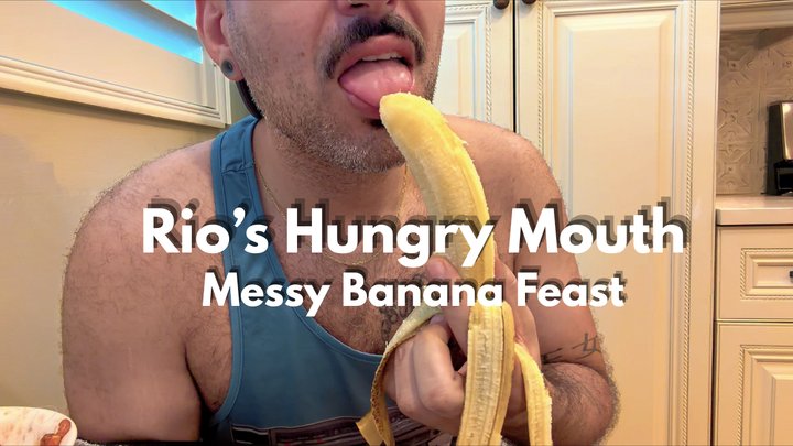 Rio’s Hungry Mouth: Messy Banana Feast