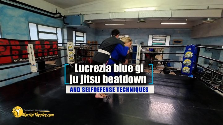 Lucrezia blue gi ju jitsu beatdown and selfdefense techniques_