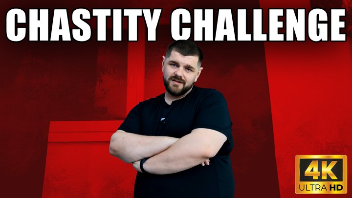 Chastity Challange - 4K UHD 2160p - KingMarti
