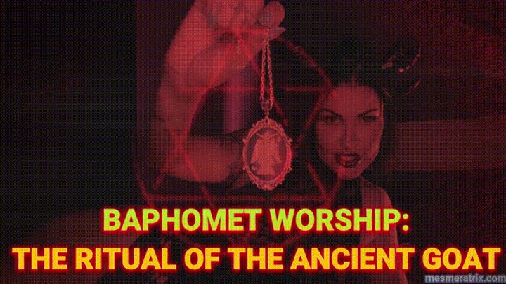 BAPHOMET WORSHIP: THE RITUAL OF THE ANCIENT GOAT
