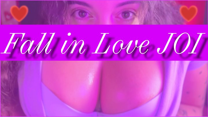 Fall in Love JOI