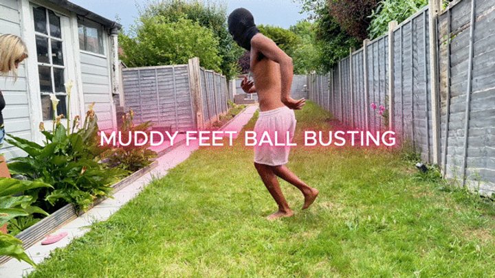 Muddy Feet Ball Busting