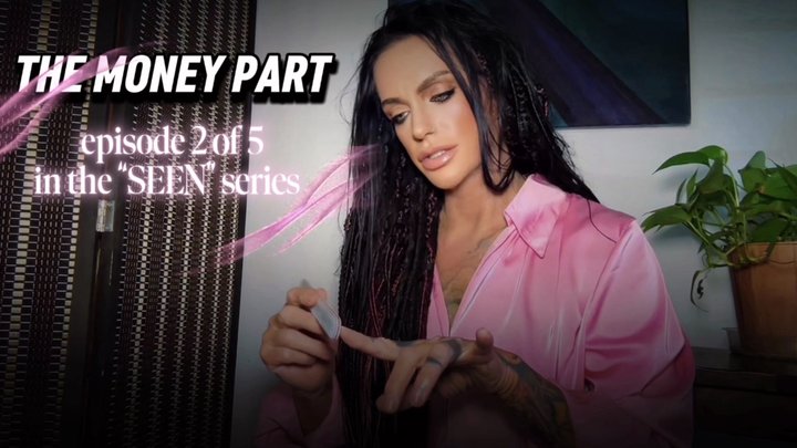 The Money Part - Episode 2 of 5 in the "Seen" series