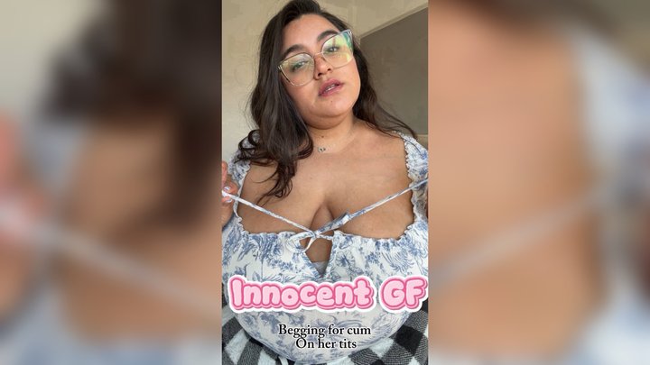 Innocent GF begging for cum on her tits