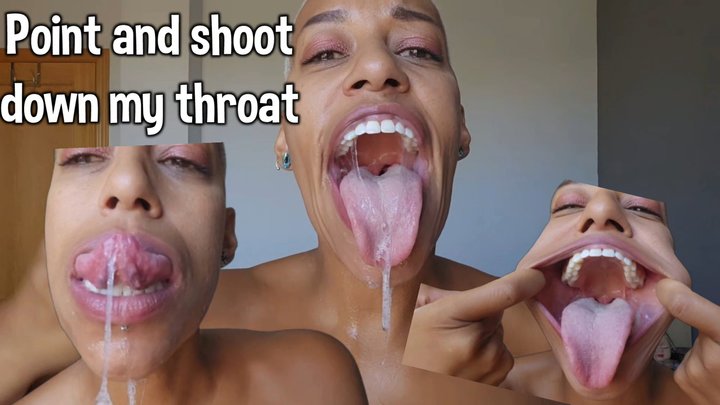 Point and shoot into my mouth