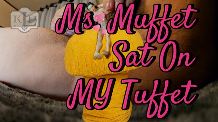 Ms Muffet Sat On MY Tuffet