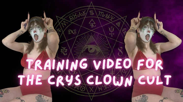 Crys Clown Cult Training Video: How to Worship