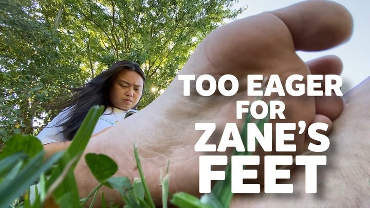 Too Eager For Zanes Feet POV - HD 1080p Version