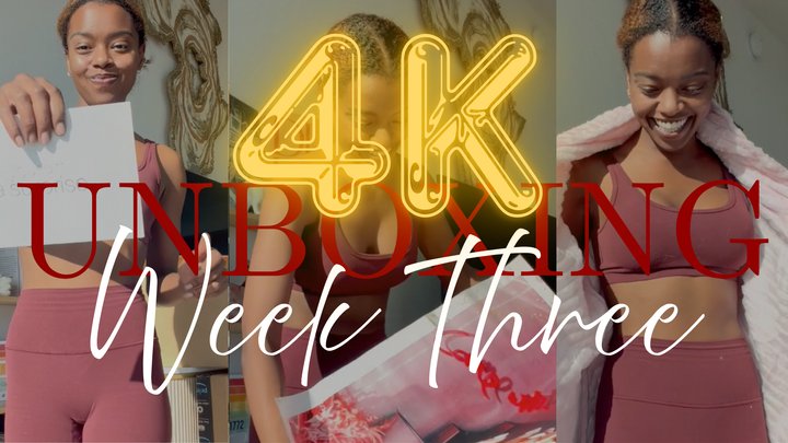 Unboxing Gifts Week Three 4k