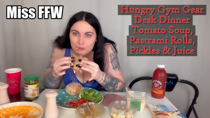 Hungry Gym Gear Desk Dinner Tomato Soup Pastrami Rolls Pickles Juice