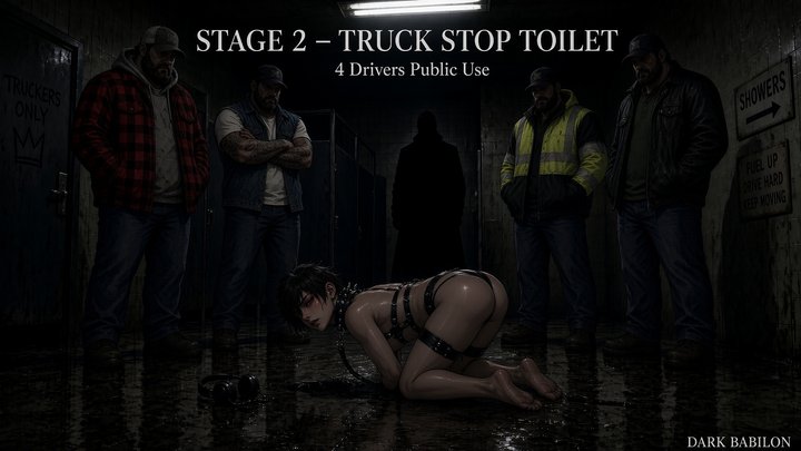 Stage 2 – Truck Stop Toilet | 4 Drivers Public Use | Dark Babilon
