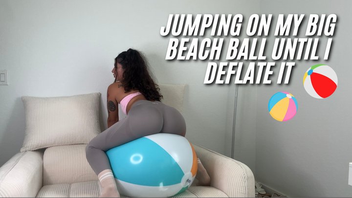 Deflating my big beach ball