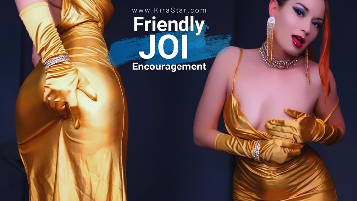 Friendly JOI Encouragement
