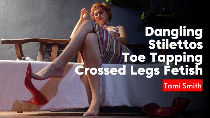 Elegant, with her stiletto heels dangling and her perfect legs crossed (4)